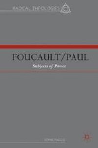 cover of the book Foucault/Paul: Subjects of Power