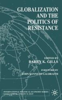 cover of the book Globalization and the Politics of Resistance