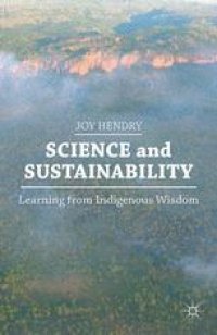 cover of the book Science and Sustainability: Learning from Indigenous Wisdom