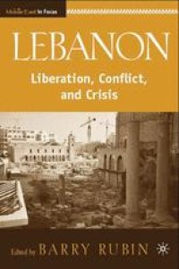 cover of the book Lebanon: Liberation, Conflict, and Crisis