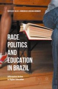 cover of the book Race, Politics, and Education in Brazil: Affirmative Action in Higher Education