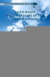 cover of the book Faith-Based Organizations at the United Nations