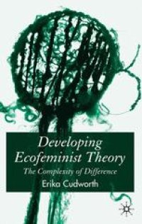 cover of the book Developing Ecofeminist Theory: The Complexity of Difference