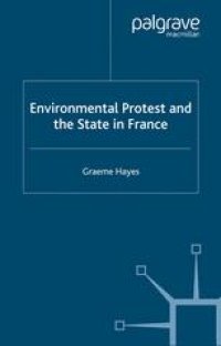 cover of the book Environmental Protest and the State in France