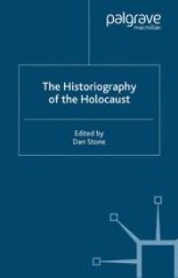 cover of the book The Historiography of the Holocaust