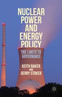 cover of the book Nuclear Power and Energy Policy: The Limits to Governance