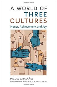 cover of the book A world of three cultures honor, achievement and joy