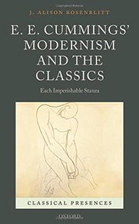 cover of the book E.E. Cummings’ modernism and the classics : each imperishable stanza