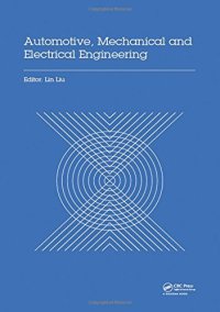 cover of the book Automotive, mechanical and electrical engineering : proceedings of the 2016 International Conference on Automotive Engineering, Mechanical and Electrical Engineering (AEMEE 2016), Hong Kong, China, 9-11 December 2016