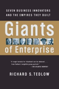 cover of the book Giants of Enterprise: Seven Business Innovators and the Empires They Built