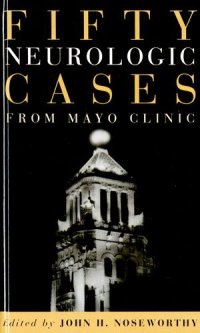 cover of the book Fifty neurologic cases from Mayo Clinic