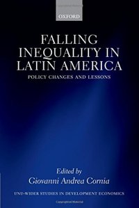 cover of the book Falling inequality in Latin America : policy changes and lessons