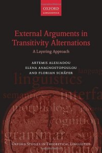 cover of the book External arguments in transitivity alternations : a layering approach