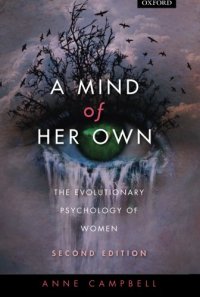 cover of the book A mind of her own : the evolutionary psychology of women