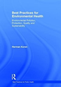 cover of the book Best practices for environmental health : environmental pollution, protection, quality and sustainability