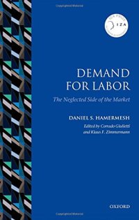 cover of the book Demand for labor : the neglected side of the market