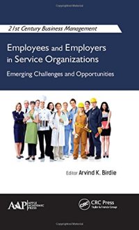 cover of the book Employees and employers in service organizations : emerging challenges and opportunities