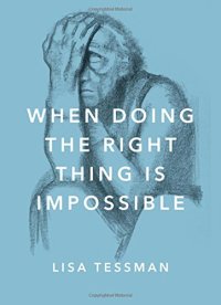 cover of the book When doing the right thing is impossible