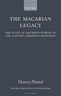 cover of the book The Macarian legacy : the place of Macarius-Symeon in the Eastern Christian tradition