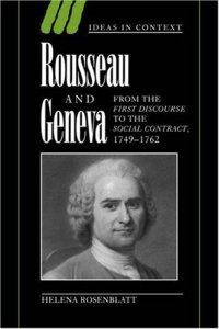 cover of the book Rousseau and Geneva : from the first discourse to the social contract, 1749-1762