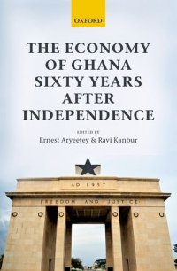 cover of the book The economy of Ghana sixty years after independence