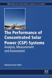 cover of the book The performance of concentrated solar power systems : modelling, measurement and assessment