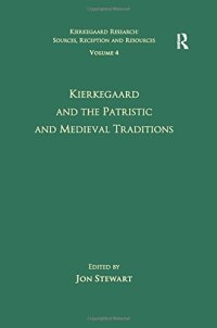 cover of the book Kierkegaard and the Patristic and Medieval Traditions