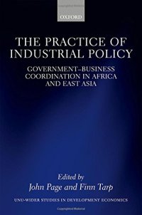 cover of the book The Practice of Industrial Policy: government-business coordination in africa and