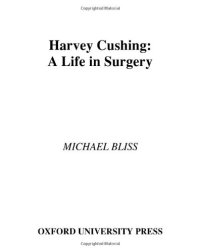 cover of the book Harvey Cushing : a life in surgery