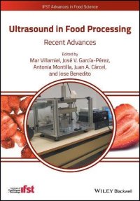 cover of the book Ultrasound in Food Processing: Recent Advances