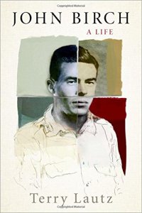 cover of the book John Birch : a life