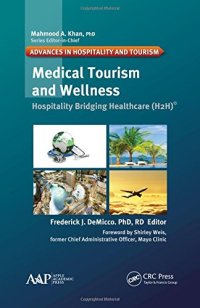 cover of the book Medical tourism and wellness : hospitality bridging healthcare (H2H)