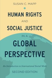 cover of the book Human rights and social justice in a global perspective : an introduction to international social work