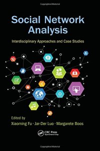 cover of the book Social Network Analysis: Interdisciplinary Approaches and Case Studies