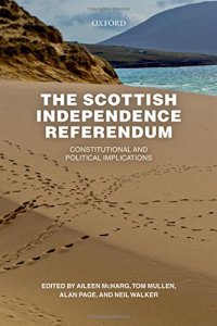 cover of the book The Scottish independence referendum : constitutional and political implications