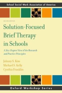 cover of the book Solution-focused brief therapy in schools : a 360-degree view of the research and practice principles