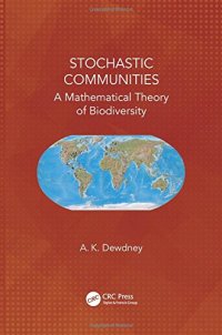 cover of the book Stochastic communities : a mathematical theory of biodiversity