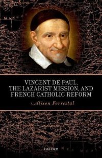 cover of the book Vincent de Paul, the Lazarist mission, and French Catholic reform