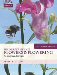 cover of the book Understanding flowers and flowering : an integrated approach