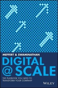 cover of the book Digital @ Scale: The Playbook You Need to Transform Your Company