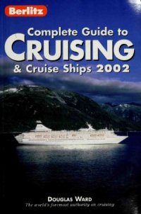 cover of the book Complete Guide to Cruising & Cruise Ships 2002