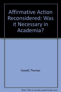 cover of the book Affirmative Action Reconsidered: Was it Necessary in Academia?