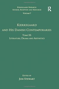 cover of the book Kierkegaard and His Danish Contemporaries. Tome III: Literature, Drama and Aesthetics