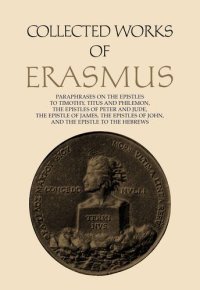 cover of the book Paraphrases on the Epistles to Timothy, Titus and Philemon, the Epistles of Peter and Jude, the Epistle of James, the Epistles of John, and the Epistle to the Hebrews