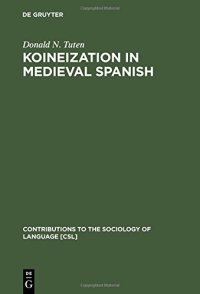 cover of the book Koineization in Medieval Spanish