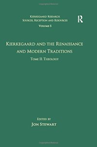 cover of the book Kierkegaard and the Renaissance and Modern Traditions. Tome II: Theology