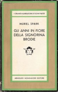 cover of the book Gli anni in fiore della signorina Brodie