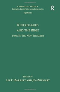 cover of the book Kierkegaard and the Bible. Tome II: The New Testament