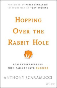 cover of the book Hopping over the Rabbit Hole: How Entrepreneurs Turn Failure into Success