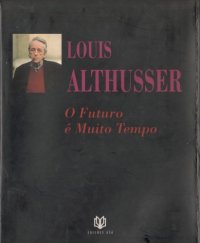 cover of the book O futuro é muito tempo (seguido de Os factos)